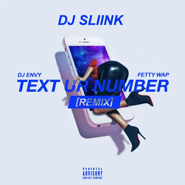 Text Ur Number (feat. DJ Envy & Fetty Wap) ( REMIX)