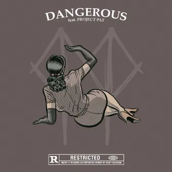 Dangerous by Nodslie