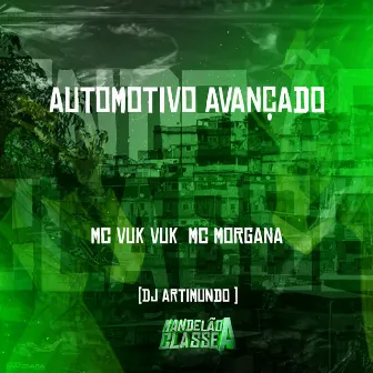 Automotivo Avançado by Mc Morgana