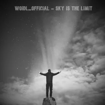 Sky Is the Limit by Woidl_Official