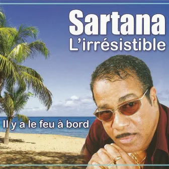 Santana l'irrésistible : Il y a le feu à bord by Sartana