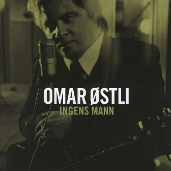 Ingens Mann by Omar Østli