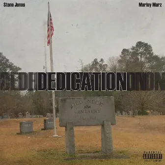 Dedication by Stone Jones