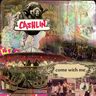 Come With Me by Cashlin