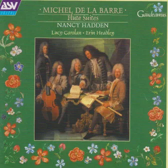 La Barre: Flute Suites by Lucy Carolan