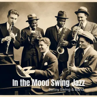 In the Mood Swing Jazz: A Journey through Classic Rhythms and Modern Harmonies by 