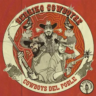 HERRIKO COWBOYAK (cowboys del poble) by Beñaranks