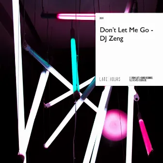 Don't Let Me Go by DJ Zeng