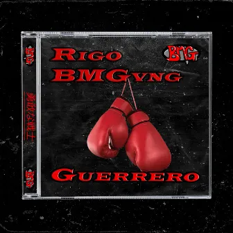 Guerrero by Rigo BMGvng