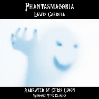 Phantasmagoria by Chris Coxon