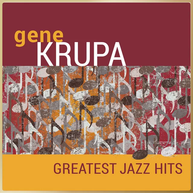 Gene Krupa - Greatest Jazz Hits