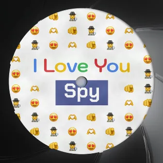 I Love You Spy by Redemption