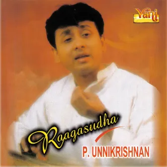 Raagasudha by P. Unnikrishnan