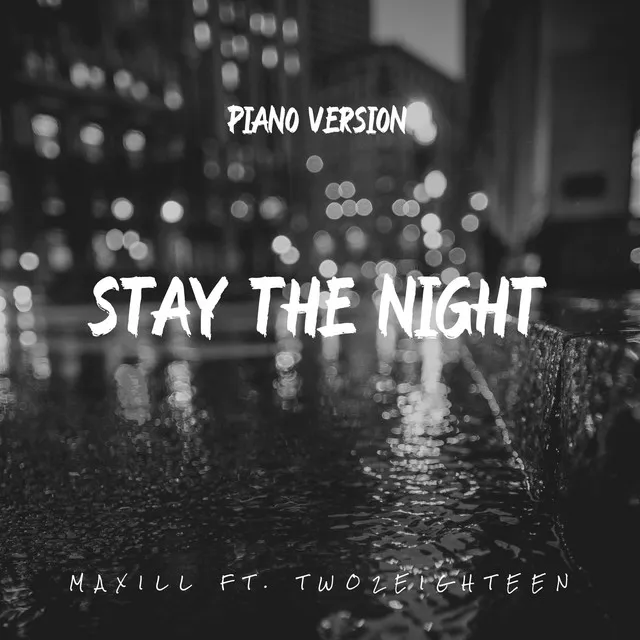 Stay The Night - Piano Version