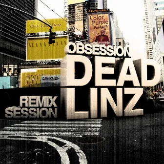 Obsession: Remix Session - EP by Deadlinz