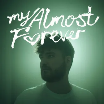 My Almost Forever by Jonathan Baily