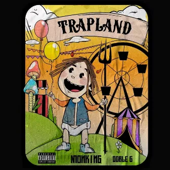 TRAPLAND by Monking