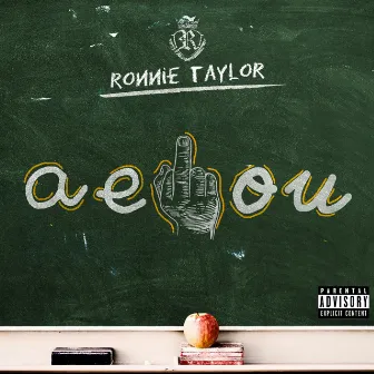 AEIOU by Ronnie Taylor