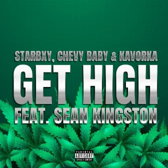 Get High by Starbxy