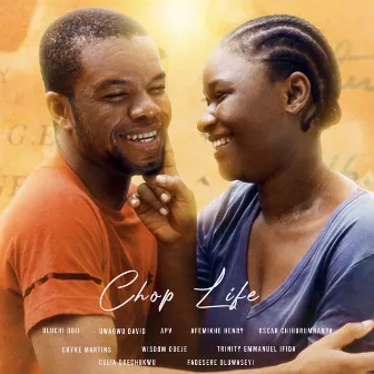 Chop Life by Oluchi Odii