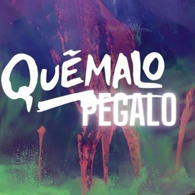 QUEMALO PEGALO MIX