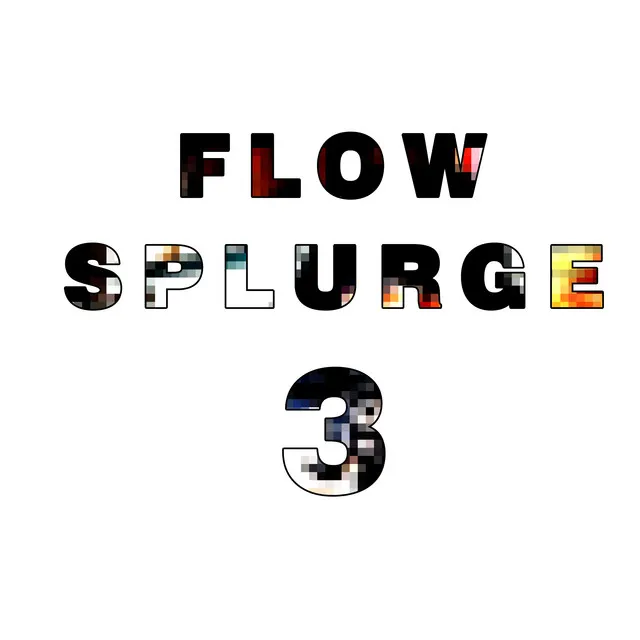 Flow Splurge 3