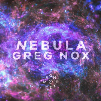 Nebula by Greg Nox