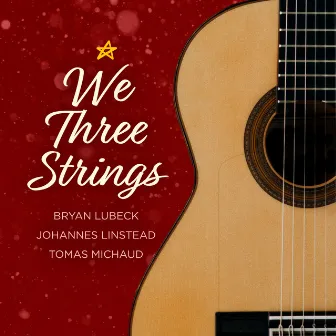 We Three Strings by Bryan Lubeck