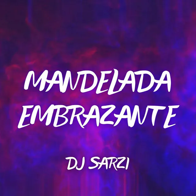 MANDELADA EMBRAZANTE