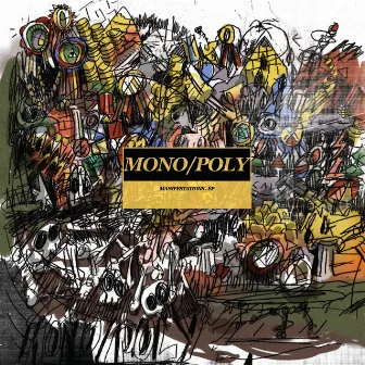 Manifestations - EP by Mono/Poly