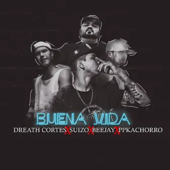 Buena Vida by Dreath Cortes