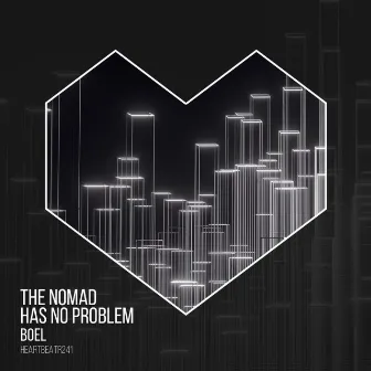 The Nomad Has No Problem by Boel