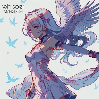 whisper by MVINSTXRM