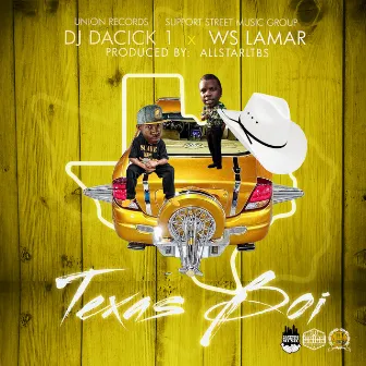 Texas Boi (feat. WS Lamar) by Dj Dacick 1