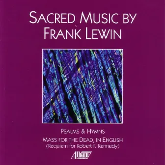 Sacared Music By Frank Lewin by Frank Lewin