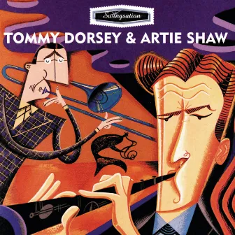 Swing-Sation: Tommy Dorsey & Artie Shaw by Tommy Dorsey