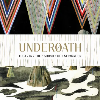 Lost In The Sound Of Separation by Underoath