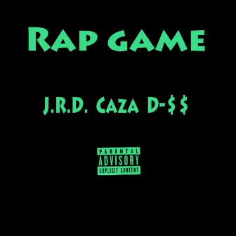 Rap Game by J.R.D.