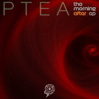 The Morning After EP by PTea