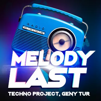 Melody Last by Geny Tur