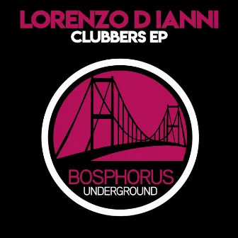 Clubbers EP by Lorenzo D'Ianni