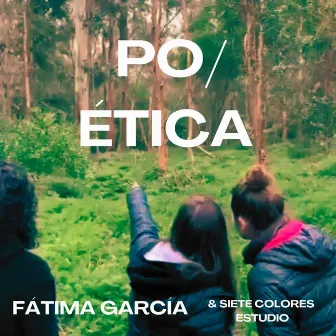 Po / Ética by Fátima García