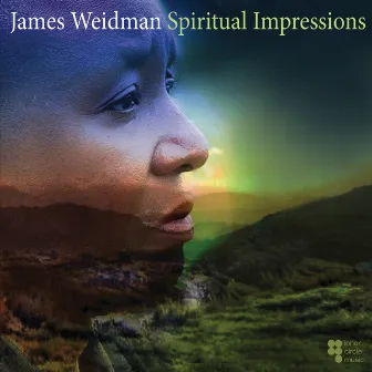 Spiritual Impressions by James Weidman