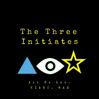 The Three Initiates by Ari De Leo