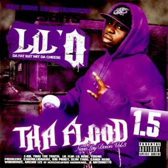 Tha Flood 1.5 by Lil' O