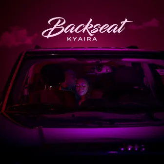 Backseat by Kyaira