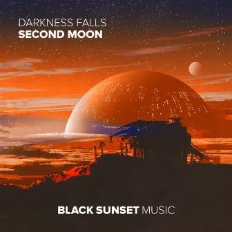 Second Moon by Darkness Falls