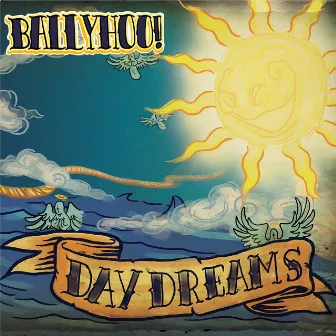 Daydreams by Ballyhoo!