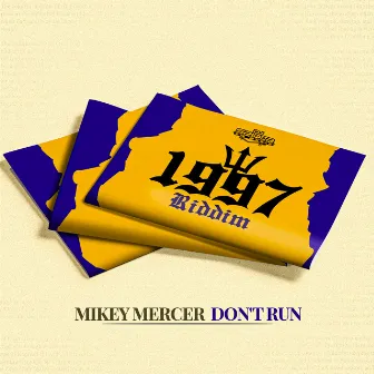 Don't Run by MIKEY MERCER