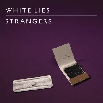 Strangers by White Lies